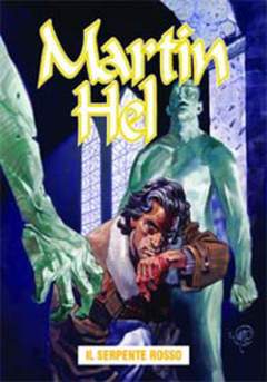 MARTIN HELL anno 10 3-Aurea editoriale - Eura editoriale- nuvolosofumetti.