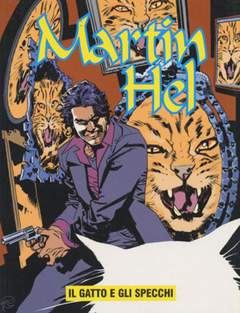 MARTIN HELL anno 12 4-Aurea editoriale - Eura editoriale- nuvolosofumetti.