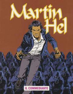 MARTIN HELL anno 14 4-Aurea editoriale - Eura editoriale- nuvolosofumetti.