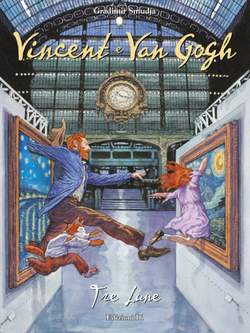 VINCENT ET VAN GOGH 2 TRE LUNE-Edizioni Di / Grifo- nuvolosofumetti.