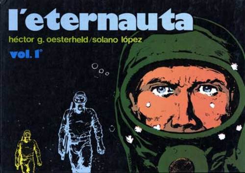 L'eternauta volume 1 e 2 completo edizione brossurata - Comic Art