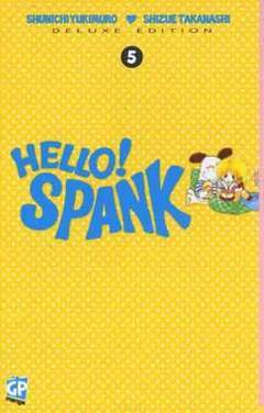 HELLO SPANK ED. DE LUXE 5-GP- nuvolosofumetti.