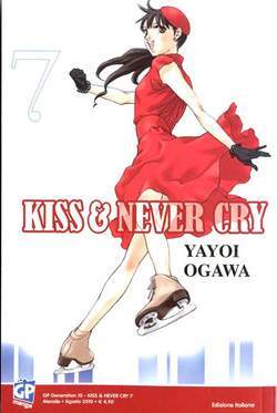 KISS & NEVER CRY 7-GP- nuvolosofumetti.