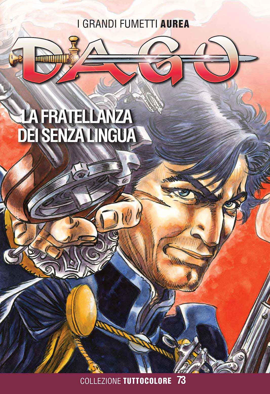 DAGO TUTTOCOLORE 73-Aurea editoriale - Eura editoriale- nuvolosofumetti.