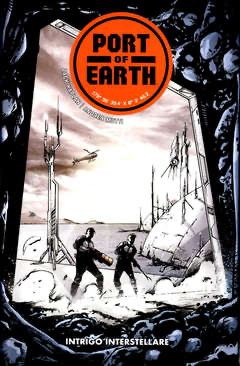 PORT OF EARTH 2 INTRIGO INTERSTELLARE 2
