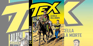 TEX LA CELLA DELLA MORTE-SERGIO BONELLI EDITORE LIBRI- nuvolosofumetti.