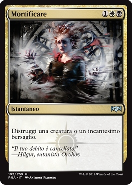 Mortificare Fedeltà di Ravnica 192-Wizard of the Coast- nuvolosofumetti.