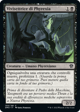 VIVISETTRICE DI PHYREXIA  Dominaria Unita 100