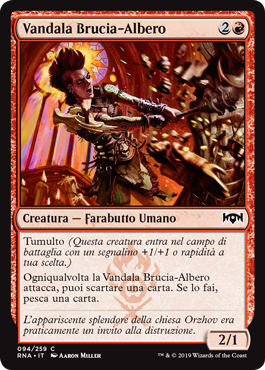 Vandala Brucia-Albero  Fedeltà di Ravnica 94-Wizard of the Coast- nuvolosofumetti.