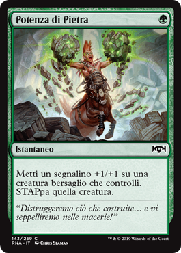 Potenza di Pietra  Fedeltà di Ravnica 143-Wizard of the Coast- nuvolosofumetti.