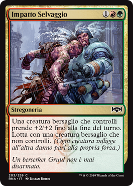 Impatto Selvaggio Fedeltà di Ravnica 203-Wizard of the Coast- nuvolosofumetti.