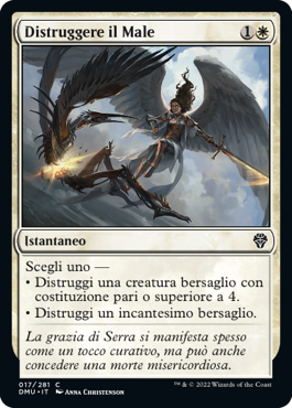 DISTRUGGERE IL MALE FOIL  Dominaria Unita 414