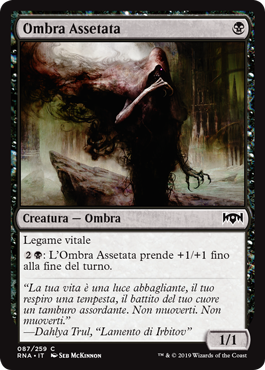 Ombra Assetata  Fedeltà di Ravnica 87-Wizard of the Coast- nuvolosofumetti.