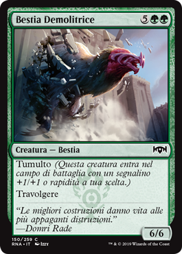 Bestia Demolitrice Fedeltà di Ravnica 150-Wizard of the Coast- nuvolosofumetti.