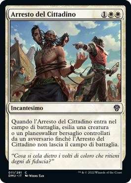 ARRESTO DEL CITTADINO Dominaria Unita 11