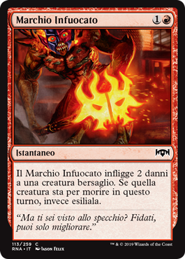 Marchio Infuocato  Fedeltà di Ravnica 113-Wizard of the Coast- nuvolosofumetti.
