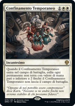 CONFINAMENTO TEMPORANEO  Dominaria Unita 36