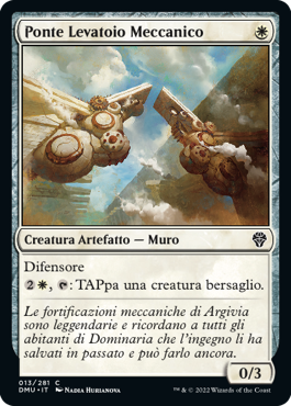 PONTE LEVATOIO MECCANICO FOIL  Dominaria Unita 413