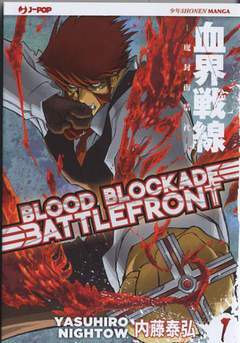BLOOD BLOCKADE BATTLEFRONT 1-Edizioni BD - JPop- nuvolosofumetti.