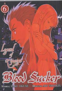 BLOOD SUCKER KEGEND OF ZIPANGU 6-Edizioni BD - JPop- nuvolosofumetti.
