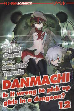 DANMACHI LIGHT NOVEL 12 12