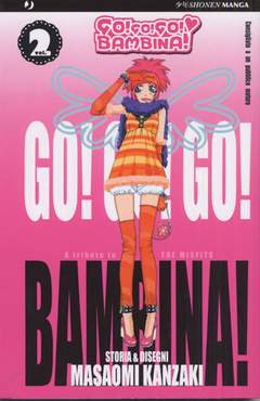 GO! GO! BAMBINA 2-Edizioni BD - JPop- nuvolosofumetti.