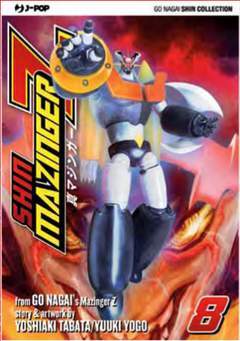 SHIN MAZINGER ZERO 8-Edizioni BD - JPop- nuvolosofumetti.