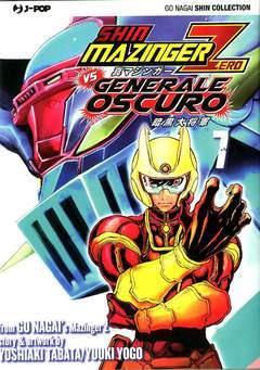 SHIN MAZINGER ZERO VS .. GENERALE OSCURO 7-Edizioni BD - JPop- nuvolosofumetti.