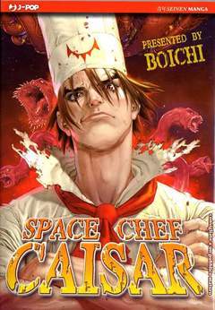 SPACE CHEF CAISAR-Edizioni BD - JPop- nuvolosofumetti.