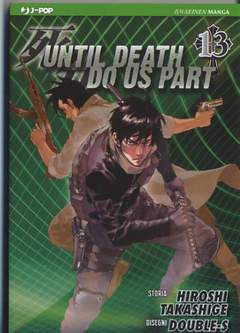 UNTIL DEATH DO US PART 13-Edizioni BD - JPop- nuvolosofumetti.