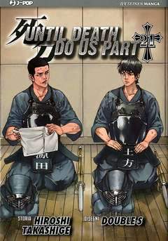 UNTIL DEATH DO US PART 21-Edizioni BD - JPop- nuvolosofumetti.