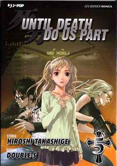 UNTIL DEATH DO US PART 5-Edizioni BD - JPop- nuvolosofumetti.