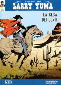 Larry Yuma dal n 1 al n 20 serie completa - Gli albi del West - Gazzetta dello sport, COMPLETE E SEQUENZE, nuvolosofumetti,