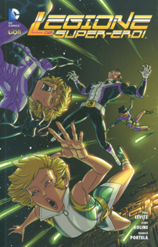 LEGIONE DEI SUPEREROI # 4 l'inizio della fine-LION- nuvolosofumetti.