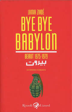 BYE BYE BABYLON-RIZZOLI/LIZARD- nuvolosofumetti.