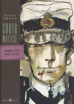 CORTO MALTESE SAMBA CON TIRO FISSO-RIZZOLI/LIZARD- nuvolosofumetti.