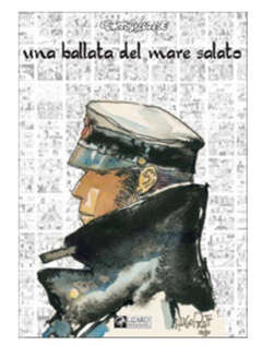 CORTO MALTESE UNA BALLATA DEL MARE SALATO ED. 2007-RIZZOLI/LIZARD- nuvolosofumetti.