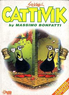 CATTIVIK by Massimo Bonfatti-MACCHIA NERA- nuvolosofumetti.