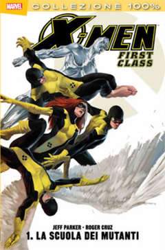 X-MEN: FIRST CLASS 1-Panini Comics- nuvolosofumetti.