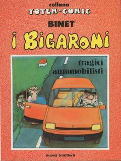 I BIGARONI 7-NUOVA FRONTIERA- nuvolosofumetti.