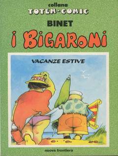 I BIGARONI 2-NUOVA FRONTIERA- nuvolosofumetti.