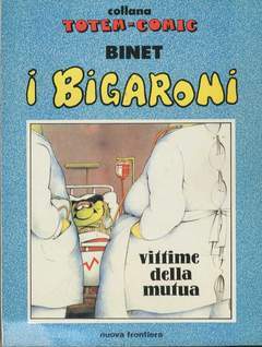 I BIGARONI 5-NUOVA FRONTIERA- nuvolosofumetti.