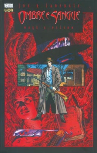 JOE R. LANSDALE sangue e ombre 18, LION, nuvolosofumetti,