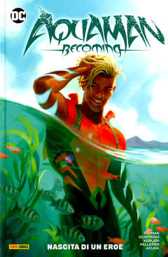 AQUAMAN BECOMING nascita di un eroe 343