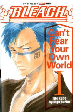 Bleach Cant fear your own world-PANINI COMICS- nuvolosofumetti.