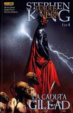LA TORRE NERA DI STEPHEN KING la caduta di Gilead 1-Panini Comics- nuvolosofumetti.