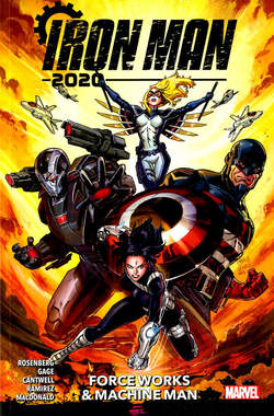 Iron Man 2020 SPECIAL VOLUME 1 FORCE WORKS & MACHINE MAN 1, PANINI COMICS, nuvolosofumetti,