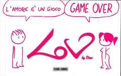 LOV - L'AMORE è UN GIOCO, GAME OVER-Panini Comics- nuvolosofumetti.