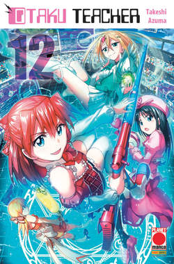 Otaku teacher 12-PANINI COMICS- nuvolosofumetti.