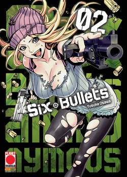 SIX BULLETS 2 (DI 2) 2-PANINI COMICS- nuvolosofumetti.
